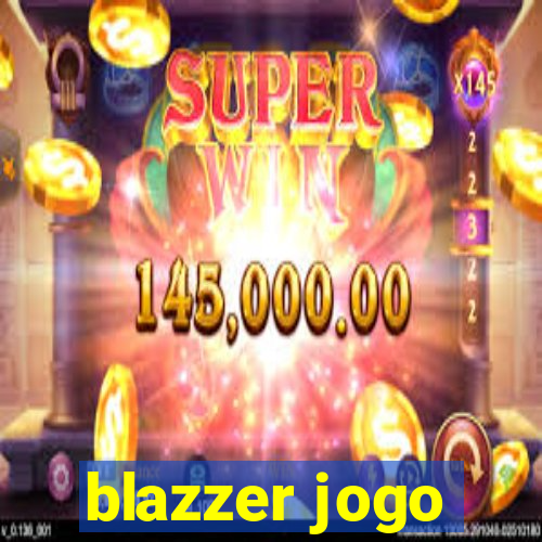 blazzer jogo